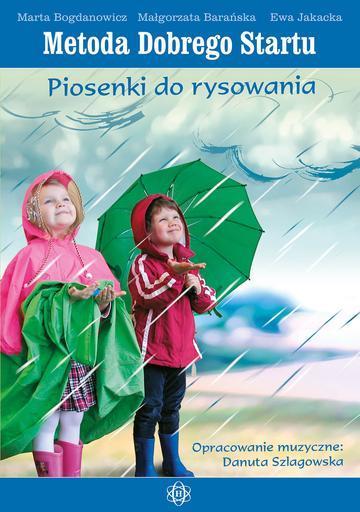 Metoda Dobrego Startu Piosenki do rysowania Książka