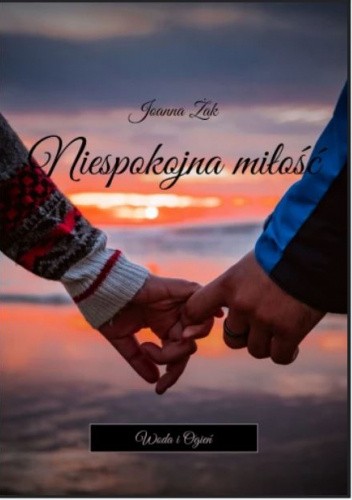 Niespokojna miłość