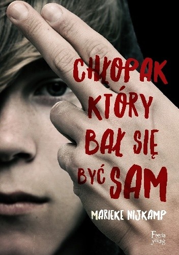 Chłopak, który bał się być sam