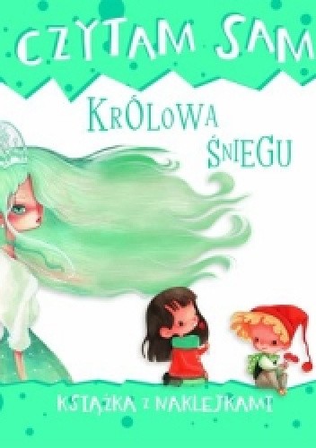 Czytam sam. Królowa śniegu. Książka z naklejkami