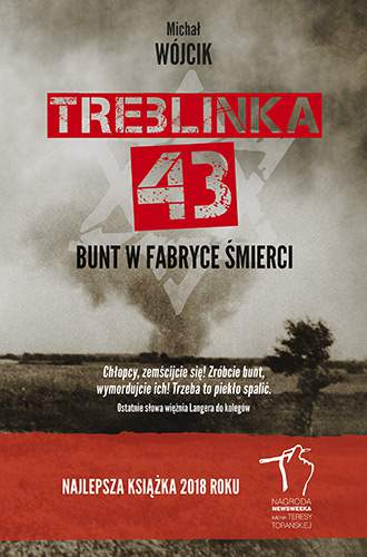Treblinka 43 bunt w fabryce śmierci wyd. 2