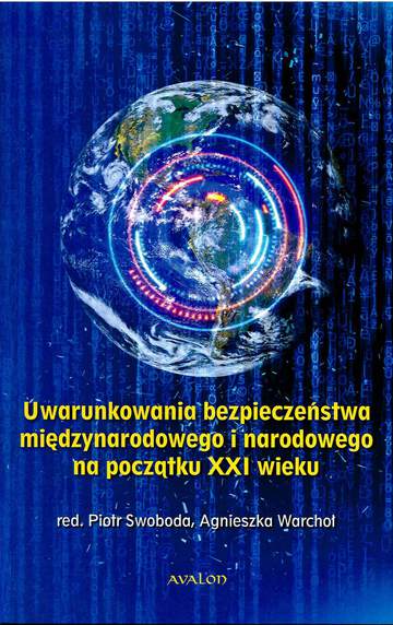 Uwarunkowania bezpieczeństwa międzynarodowego i narodowego na początku XXI wieku