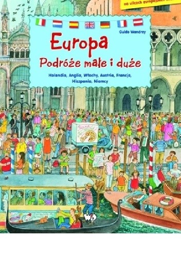Europa. Podróże małe i duże