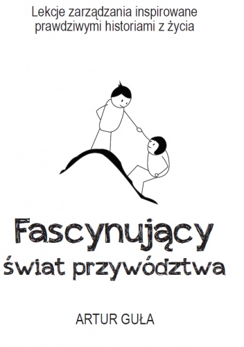 Fascynujący świat przywództwa