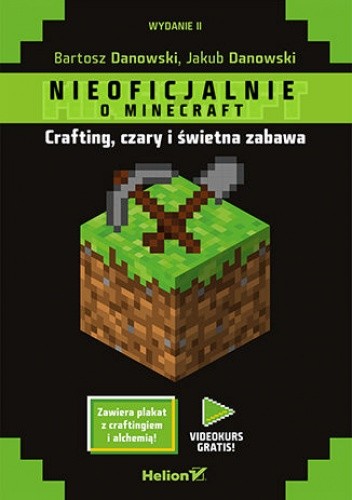 Minecraft. Crafting, czary i świetna zabawa. Wydanie II