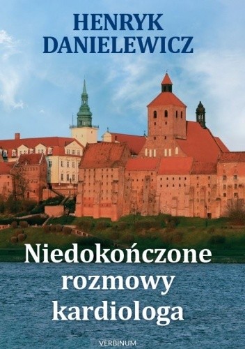 Niedokończone rozmowy kardiologa