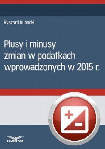 Plusy i minusy zmian w podatkach wprowadzonych w 2015 r