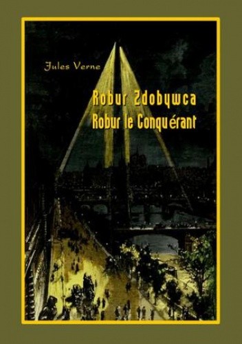 Robur Zdobywca. Robur le Conquérant