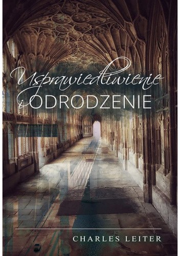 Usprawiedliwienie i odrodzenie