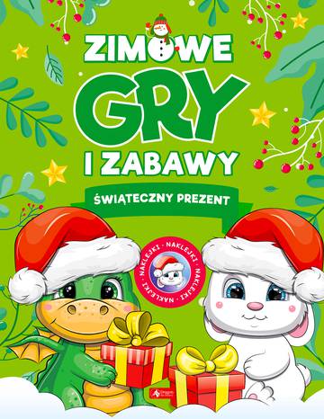 Zimowe gry i zabawy. Świąteczne prezenty