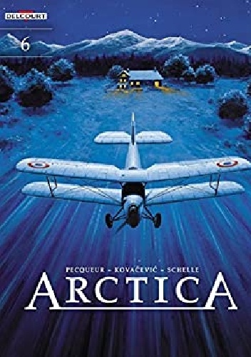 Arctica 6. Uciekinierzy