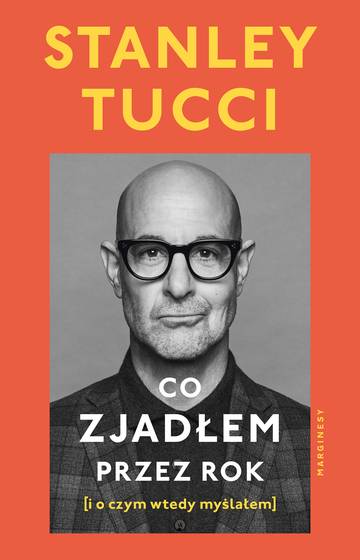 Co zjadłem przez rok. (i o czym wtedy myślałem)