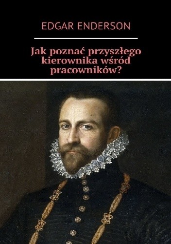 Jak poznać przyszłego kierownika wśród pracowników?