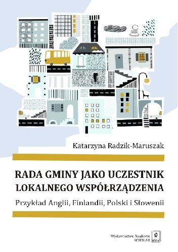 Rada gminy jako uczestnik lokalnego współrządzenia. Przykład Anglii, Finlandii, Polski i Słowenii