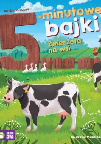 5-minutowe bajki. Zwierzęta na wsi