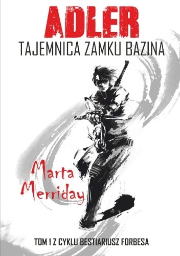 Adler. Tajemnica zamku Bazina