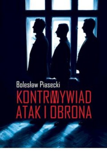 Kontrwywiad atak i obrona