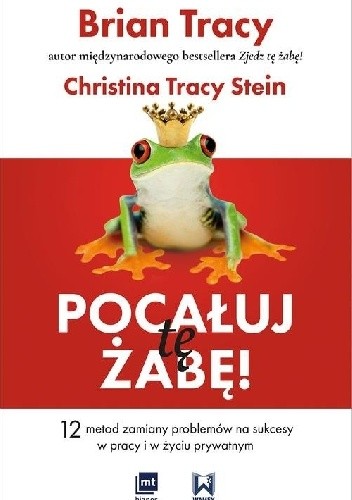 Pocałuj tę żabę