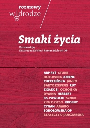 Rozmowy W drodze. Smaki życia