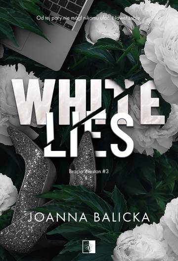 White Lies. Bracia Weston. Tom 3