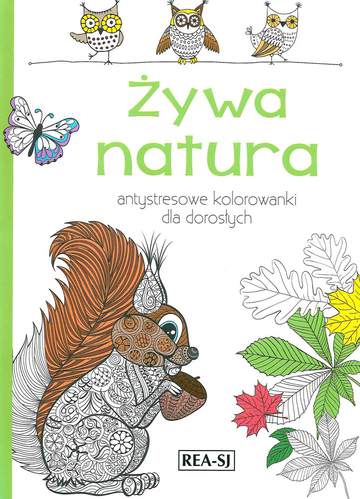 Żywa natura kolorowanki dla dorosłych