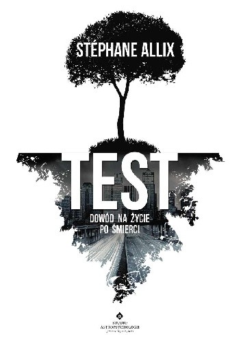 Test: dowód na życie po śmierci