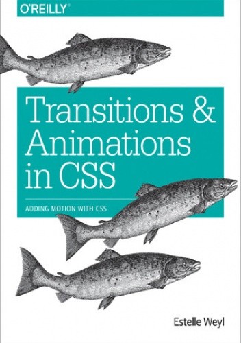Transitions and Animations in CSS. Adding Motion with CSS