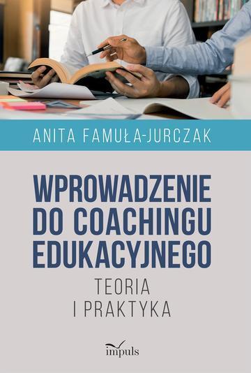 Wprowadzenie do coachingu edukacyjnego