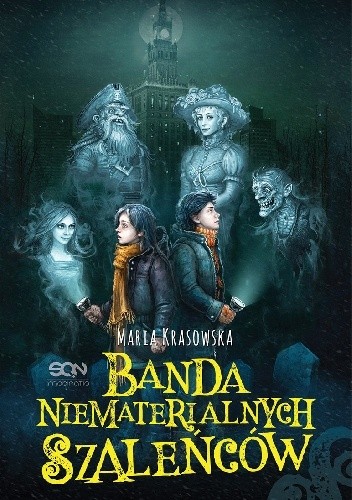 Banda niematerialnych szaleńców