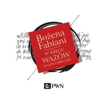 CD MP3 W kręgu wazów ludzie i obyczaje