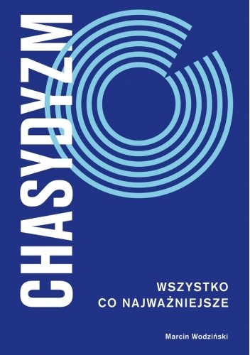 Chasydyzm. Wszystko co najważniejsze