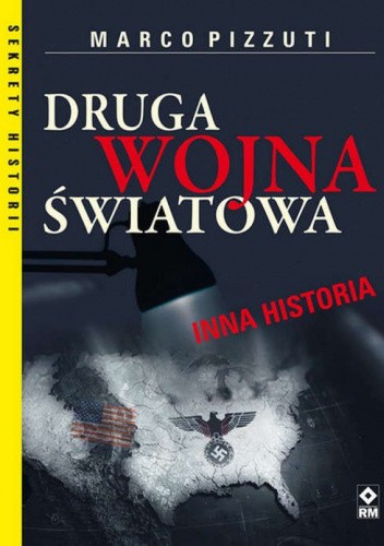 Druga Wojna Światowa. Inna historia