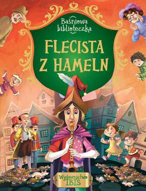 Flecista z hameln baśniowa biblioteczka