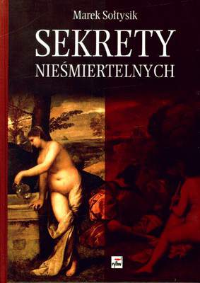 Sekrety nieśmiertelnych