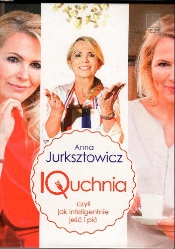IQuchnia czyli jak inteligentnie jeść i pić
