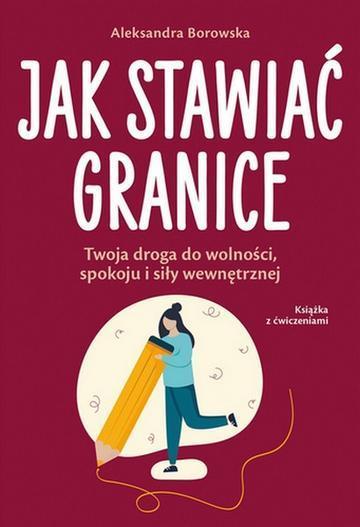 Jak stawiać granice