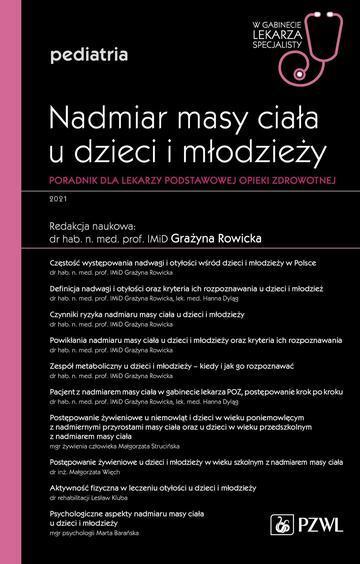 Nadmiar masy ciała u dzieci i młodzieży. Poradnik dla lekarzy podstawowej opieki zdrowotnej. W gabinecie lekarza specjalisty. Pediatria