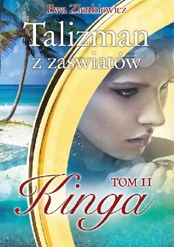 Talizman z zaświatów. Kinga