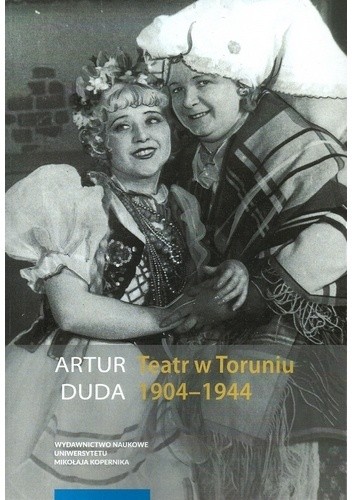 Teatr w Toruniu 1904-1944