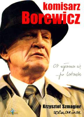 Komisarz borewicz 07 zgłasza się po latach