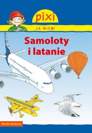 Samoloty i latanie pixi ja wiem