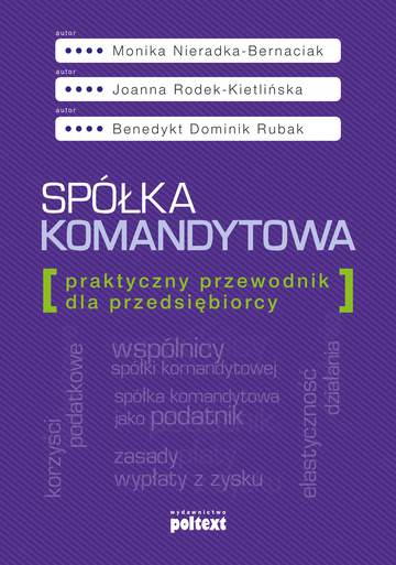 Spółka komandytowa praktyczny przewodnik dla przedsiębiorcy