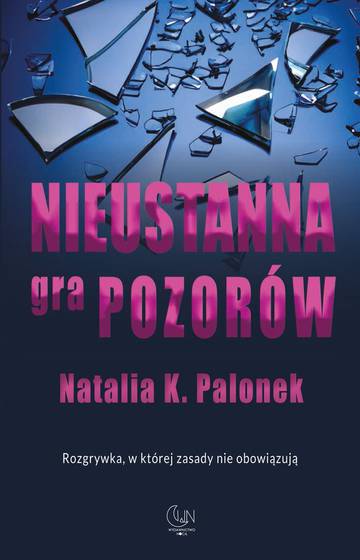 Nieustanna gra  pozorów