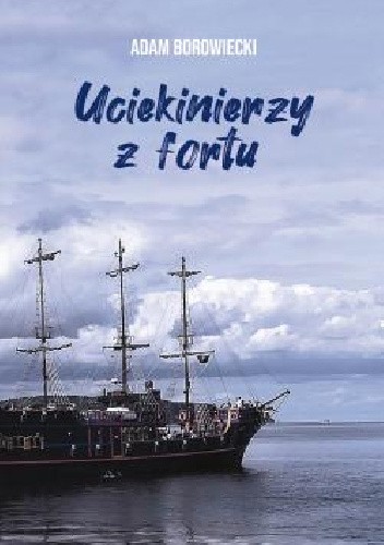 Uciekinierzy z fortu