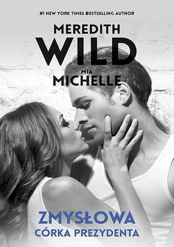 Zmysłowa córka prezydenta