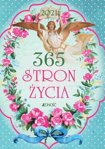 365 stron życia - kalendarz na rok 2021