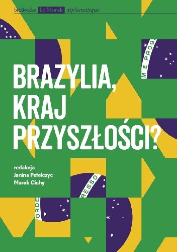 Brazylia, kraj przyszłości?