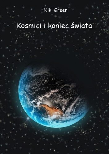 Kosmici i koniec świata
