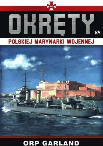 Okręty Polskiej Marynarki Wojennej - ORP Garland