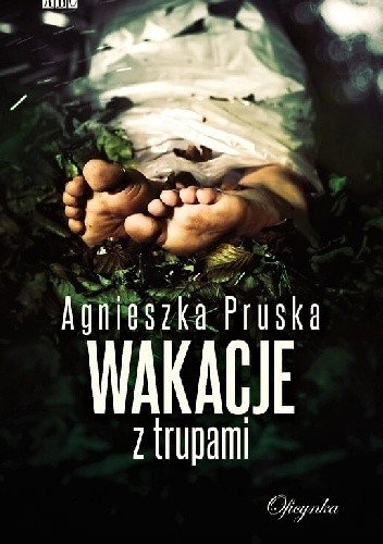 Wakacje z trupami